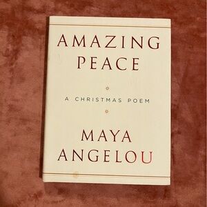 Amazing Peace A Christmas Poem by Maya Angelou